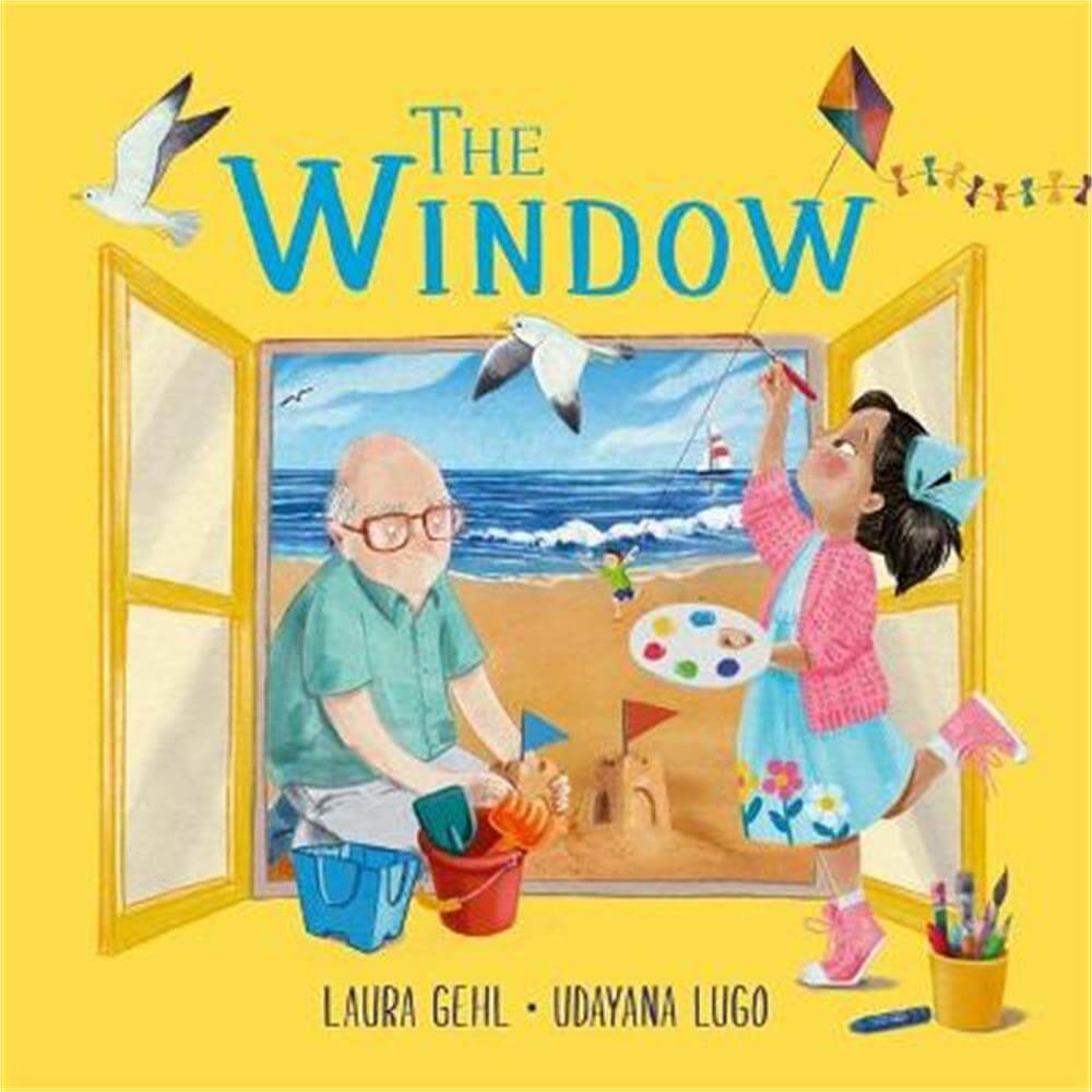 The Window: A beautifully told story about losing a loved one (Paperback) - Laura Gehl